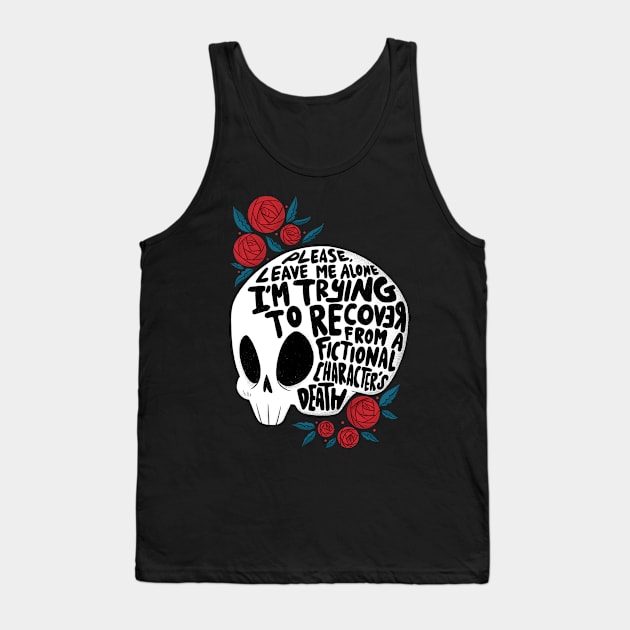 Character's Death Tank Top by TaylorRoss1